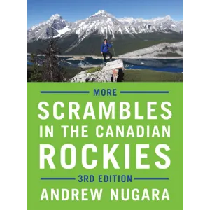 More Scrambles in the Canadian Rockies – 3rd Edition